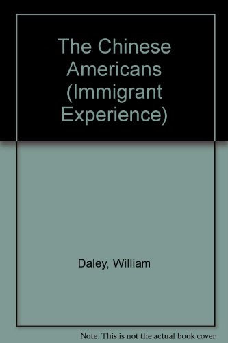 9780791033579: The Chinese Americans (Immigrant Experience)