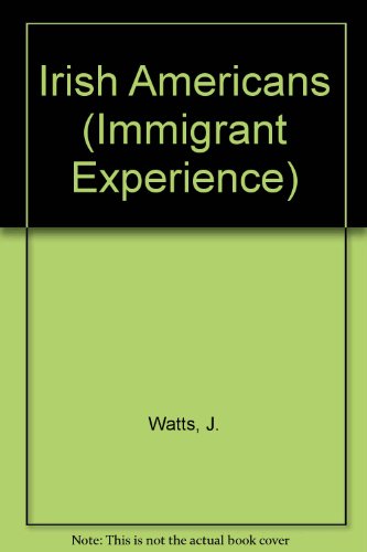 9780791033661: Irish Americans (Immigrant Experience S.)