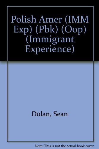 9780791033869: The Polish Americans (Immigrant Experience)