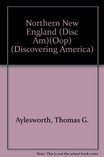 9780791033975: Northern New England: Maine, New Hampshire, Vermont (State Studies - Discovering America)
