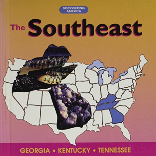 The Southeast: Georgia, Kentucky, Tennessee (State Studies) (9780791034118) by Aylesworth, Thomas G.; Aylesworth, Virginia L.