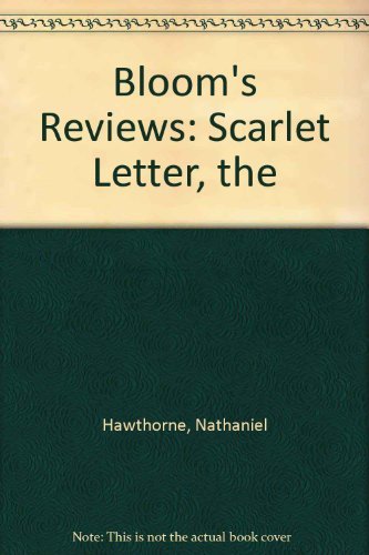 Imagen de archivo de Nathaniel Hawthorne's the Scarlet Letter: Bloom's Reviews Comprehensive Research & Study Guides a la venta por Ammareal