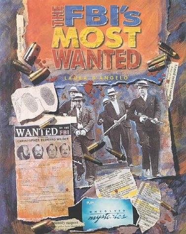 9780791042649: The Fbi's Most Wanted (Crime, Justice and Punishment)