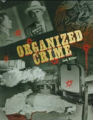 Beispielbild fr Organized Crime (Crime, Justice and Punishment) zum Verkauf von BooksRun