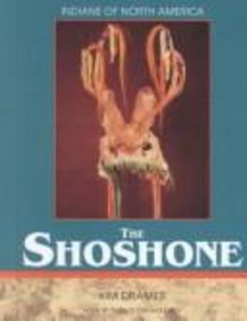 Imagen de archivo de The Shoshone (Indians of North America) a la venta por BooksRun