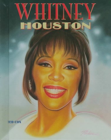 Whitney Houston (Black Americans of Achievement) (9780791044551) by Cox, Ted