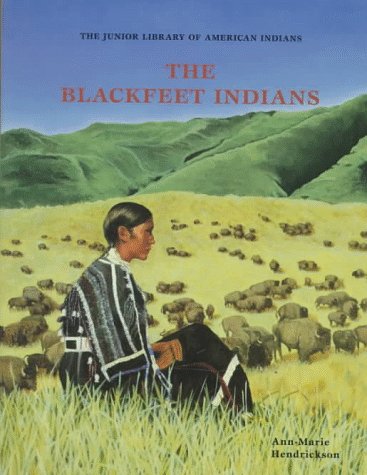 9780791044667: The Blackfeet Indians (Junior Library of American Indians)