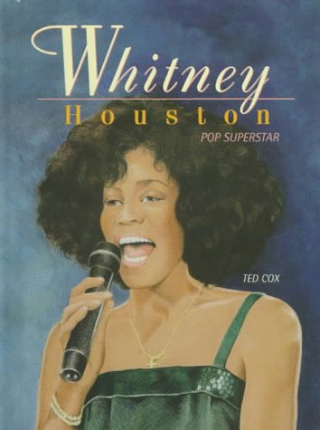 Whitney Houston (Junior World Biographies) (9780791045657) by Cox, Ted