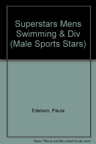 Stock image for Superstars of Men's Swimming and Diving for sale by Better World Books