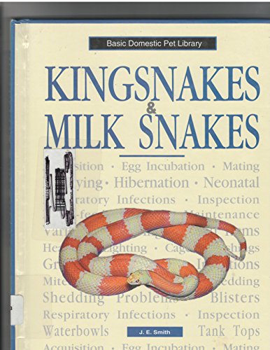 Stock image for Kingsnakes and Milk Snakes : A Complete and Up-to-Date Guide for sale by Better World Books: West