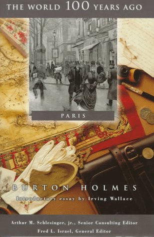 Beispielbild fr Paris (World 100 Years Ago Today) zum Verkauf von Ergodebooks