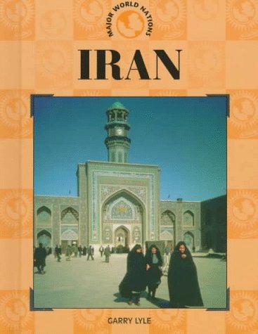 9780791047408: Iran (Major World Nations S.)