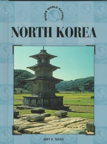 Beispielbild fr North Korea (Major World Nations) zum Verkauf von Wonder Book