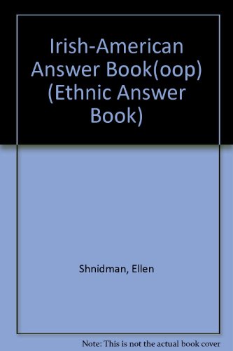 Stock image for The Irish-American Answer Book (Ethnic Answer Books) for sale by Patrico Books