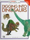 Stock image for Digging into Dinosaurs (Ranger Ricks Naturescope) for sale by Hawking Books