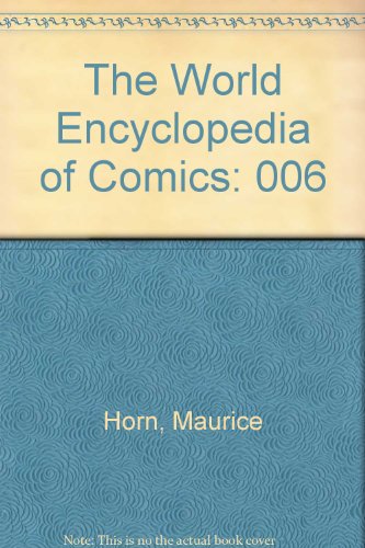 Imagen de archivo de The World Encyclopedia of Comics (Volume 6) a la venta por Ergodebooks