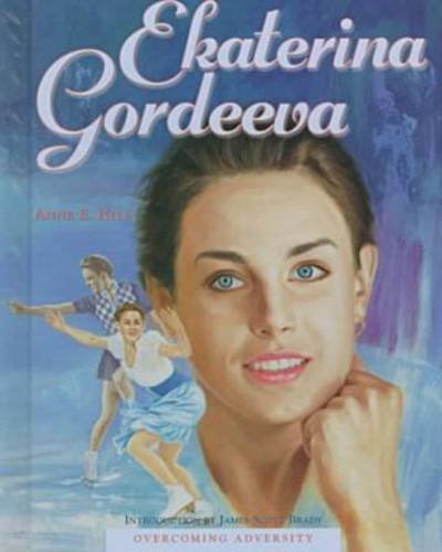 Stock image for Ekaterina Gordeeva: Overcoming Adversity for sale by GF Books, Inc.