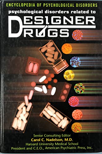 Stock image for Psychological Disorders Related to Designer Drugs (The Encyclopedia of Psychological Disorders) for sale by PsychoBabel & Skoob Books