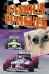 Stock image for Famous Finishes (Race Car Legends) for sale by The Book Cellar, LLC