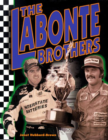 The Labonte Brothers (Race Car Legends) (9780791050194) by Hubbard-Brown, Janet; Shore, Nancy