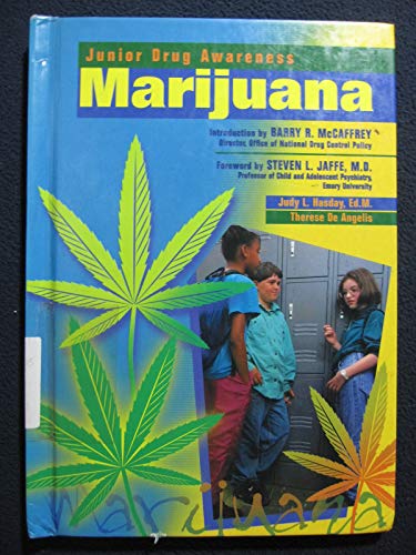 Marijuana (Junior Drug Awareness) (9780791051764) by Judy L. Hasday; Therese De Angelis