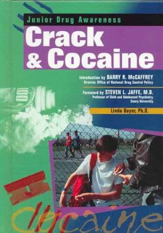 Stock image for Crack & Cocaine (Jr Drug) (Junior Drug Awareness) for sale by Ergodebooks