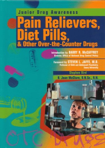 Stock image for Pain Relievers, Diet Pills and Other Over-the-Counter Drugs for sale by Better World Books: West