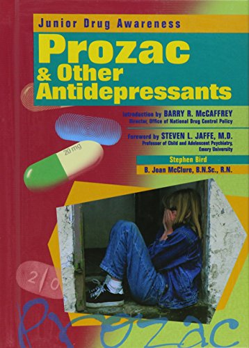Stock image for Prozac and Other Antidepressants (Junior Drug Awareness) for sale by Booksavers of MD