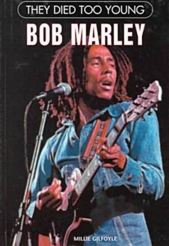 9780791052280: Bob Marley (They Died Too Young S.)