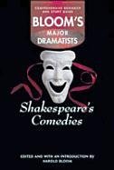 9780791052389: Shakespeare's Comedies: Comprehensive Research and Study Guide (Bloom's Major Dramatists)