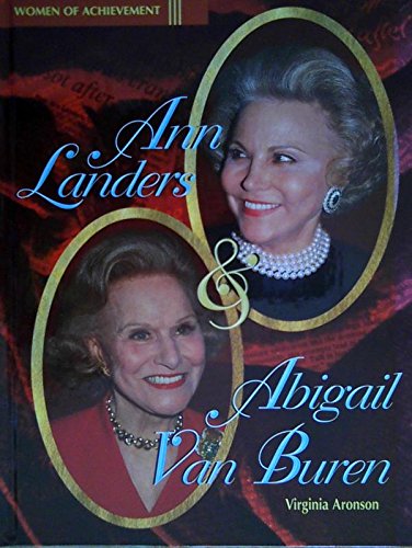 Ann Landers and Abigail Van Buren (Women of Achievement) (9780791052983) by Aronson, Virginia