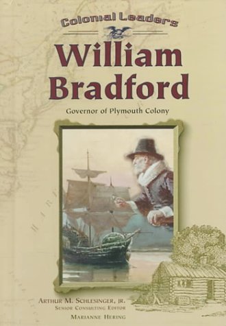 Beispielbild fr William Bradford, Governor of Plymouth Colony zum Verkauf von Better World Books