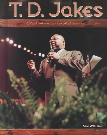 Stock image for T.D. Jakes (Black Americans of Achievement) for sale by Ergodebooks