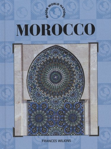 Beispielbild fr Morocco (Major World Nations Series) zum Verkauf von Wonder Book