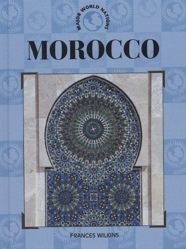 9780791053898: Morocco (Major World Nations Series)