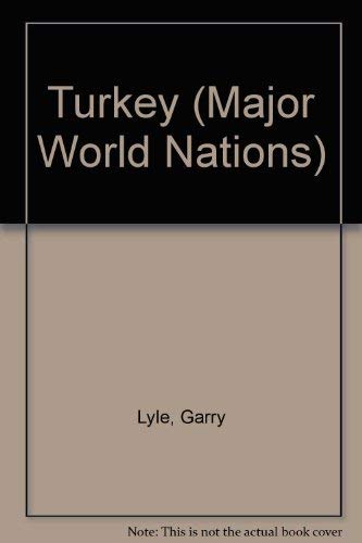 9780791054017: Turkey (Major World Nations)