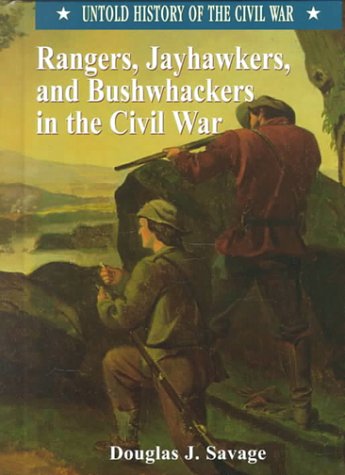 Stock image for Rangers, Jayhawkers and Bushwhackers in the Civil War for sale by Better World Books