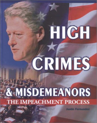 Stock image for High Crimes and Misdemeanors for sale by Better World Books