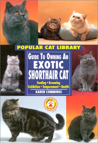 Beispielbild fr Guide to Owning an Exotic Shorthair Cat zum Verkauf von Better World Books
