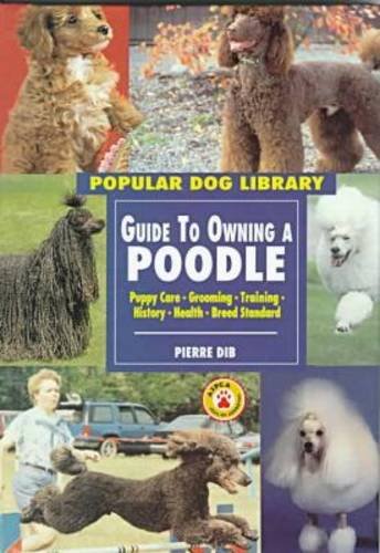 Imagen de archivo de Guide to Owning a Poodle : AKC Rank #6 a la venta por Library House Internet Sales