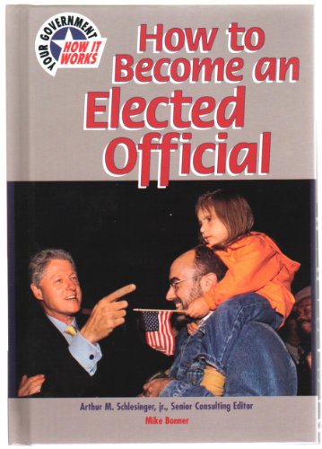 Beispielbild fr How to Become an Elected Official zum Verkauf von Better World Books