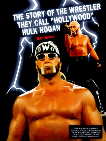 Stock image for The Story of the Wrestler They Call Hollywood Hulk Hogan (Pro-wrestling Legends) for sale by Emily's Books