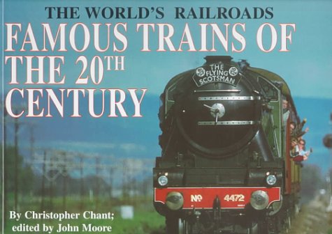 Stock image for Famous Trains of the 20th Century (World's Railroads) for sale by Discover Books