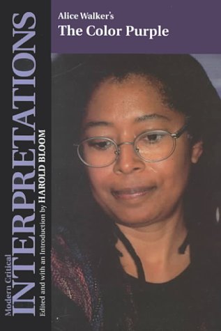 9780791056660: Alice Walker's the Color Purple (Bloom's Modern Critical Interpretations)