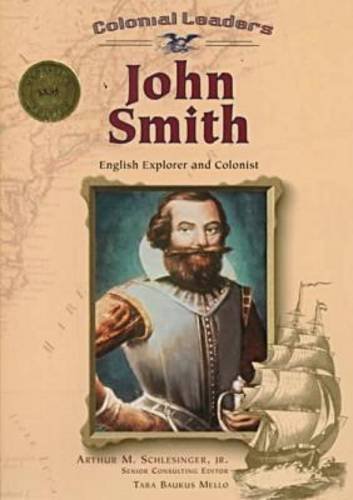 Beispielbild fr John Smith: English Explorer and Colonist (Colonial Leaders) zum Verkauf von BooksRun