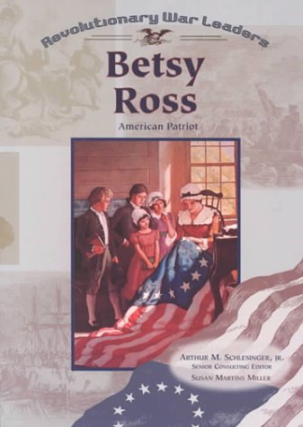 9780791057032: Betsy Ross (Revolutionary War Leaders)