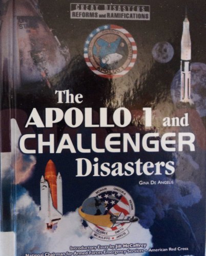 Stock image for The Apollo 1 & Challenger (GD) for sale by ThriftBooks-Dallas