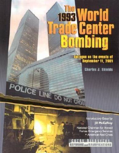 The 1993 World Trade Center Bombing; Epligoue on the events of September 11, 2001 (Great Disaster...