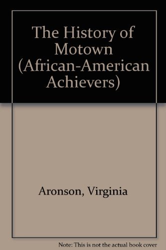 Stock image for The History of Motown (African American Achievers) for sale by Ergodebooks