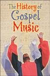 Beispielbild fr The History of Gospel Music zum Verkauf von Better World Books